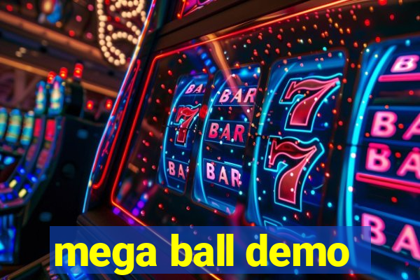 mega ball demo